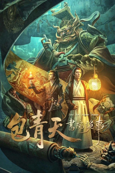 Bao Thanh Thiên : Thư Viện Quỷ Sự - Judge Bao : Academy Intrigue (2023)