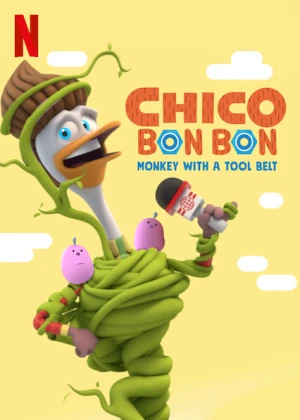 Chico Bon Bon: Chú Khỉ Và Thắt Lưng Đồ Nghề (Phần 4) - Chico Bon Bon: Monkey With A Tool Belt (Season 4) (2020)