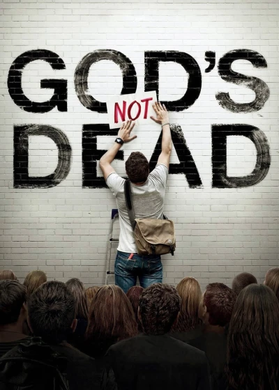 Chúa Không Chết - God's Not Dead (2014)