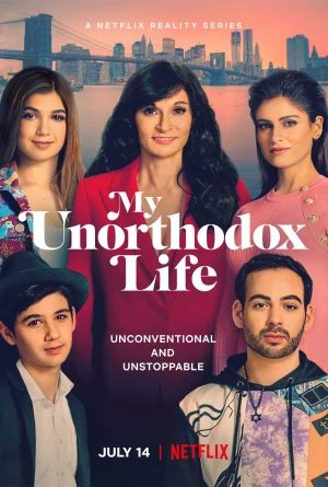 Cuộc Sống Bất Thường Của Tôi - My Unorthodox Life (2021)