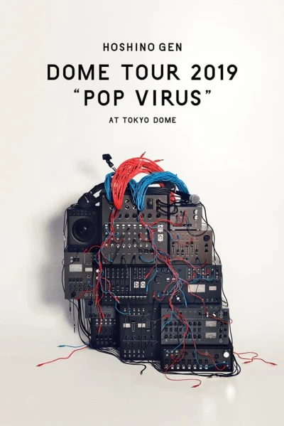 HOSHINO GEN: Chuyến lưu diễn "POP VIRUS"