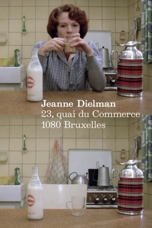 Jeanne Dielman, 23, Quai Du Commerce, 1080 Bruxelles - Jeanne Dielman, 23, Quai Du Commerce, 1080 Bruxelles (1975)