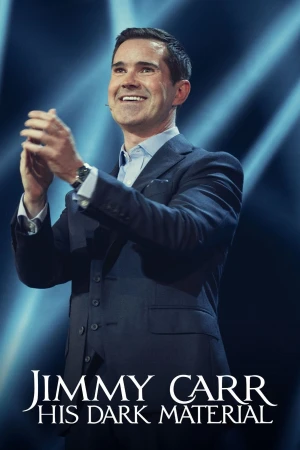 Jimmy Carr: Chất Liệu Đen Tối Của Anh Ấy - Jimmy Carr: His Dark Material (2021)