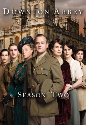 Kiệt Tác Kinh Điển: Downton Abbey (Phần 2) - Downton Abbey (Season 2) (2011)