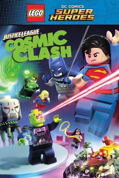 LEGO DC Comics Super Heroes: Justice League: Cosmic Clash - LEGO DC Comics Super Heroes: Justice League: Cosmic Clash (2016)