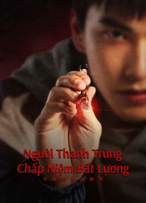 Người Thanh Trừng Chấp Niệm Bất Lương - Oh No! Here Comes Trouble (2023)