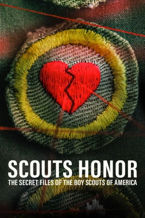 Scouts Honor: The Secret Files Of The Boy Scouts Of America - Scouts Honor: The Secret Files Of The Boy Scouts Of America (2023)