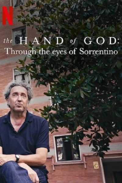 The Hand Of God: Qua Đôi Mắt Của Sorrentino